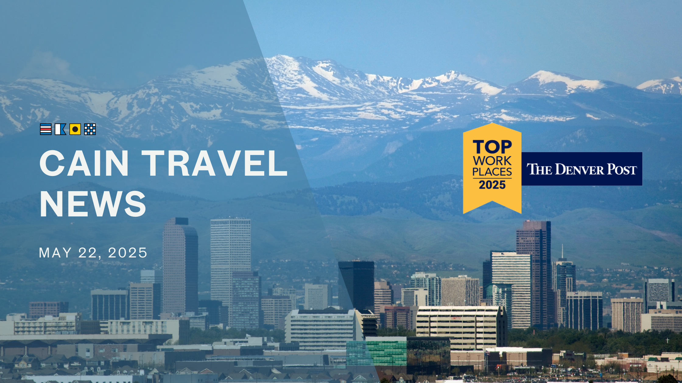 Cain Travel makes Denver Post Top Workplace List, 2025