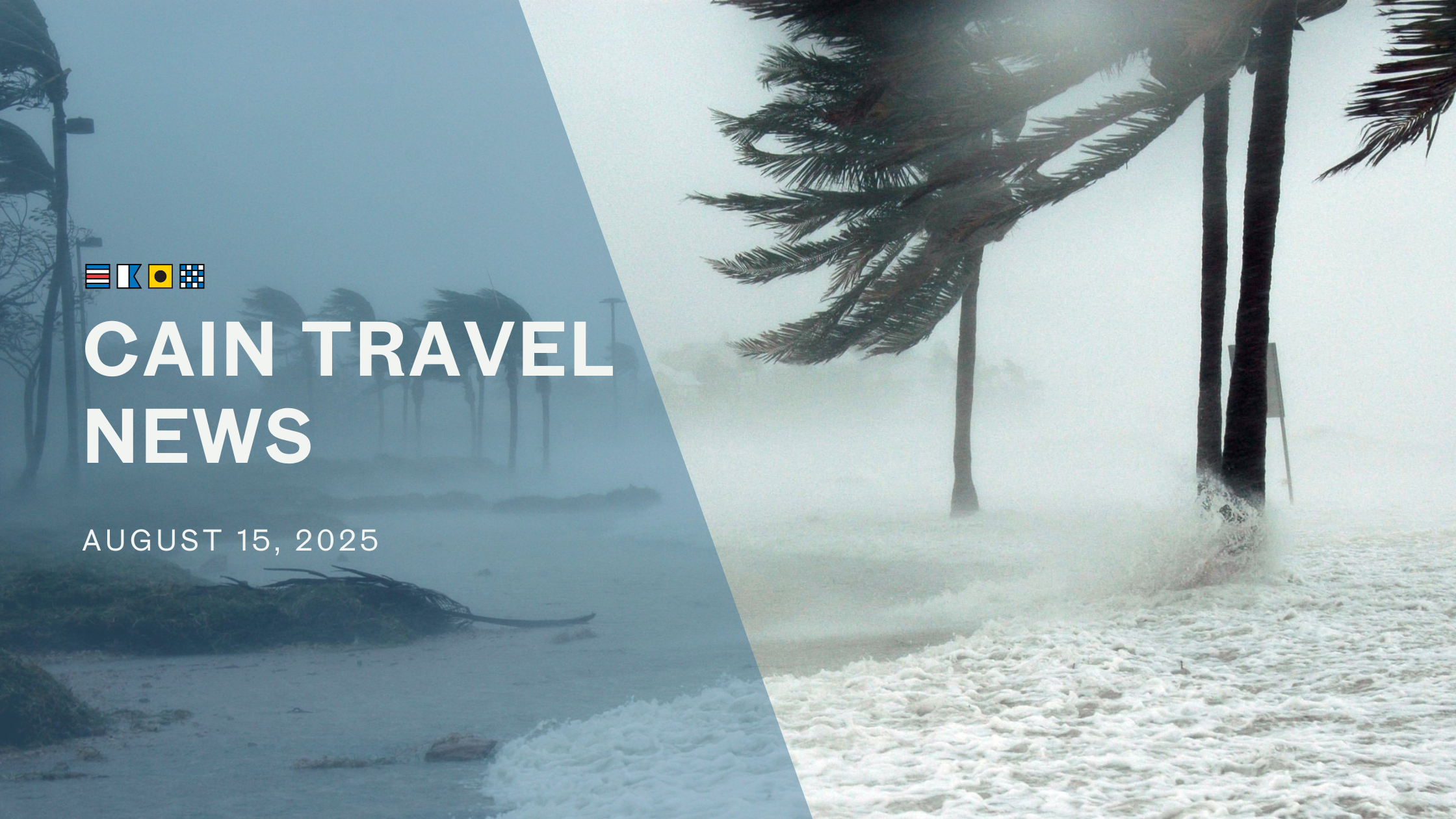 Update: Weather Caused by Tropical Storm Erin may Impact Travel, August 15th-22nd